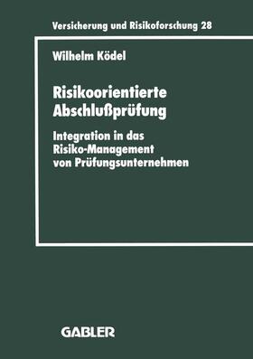 Ködel | Ködel, W: Risikoorientierte Abschlußprüfung | Buch | 978-3-409-18828-9 | sack.de