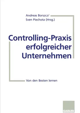 Borszcz / Piechota |  Controlling-Praxis erfolgreicher Unternehmen | Buch |  Sack Fachmedien