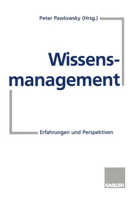 Pawlowsky |  Wissensmanagement | Buch |  Sack Fachmedien