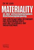 Lück |  Materiality in der internationalen Rechnungslegung | Buch |  Sack Fachmedien