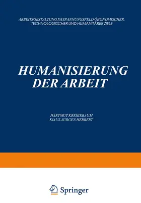 Kreikebaum / Herbert |  Humanisierung der Arbeit | Buch |  Sack Fachmedien