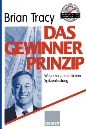 Tracy |  Das Gewinner-Prinzip | Buch |  Sack Fachmedien
