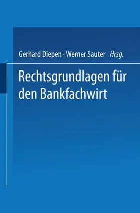 Diepen |  Rechtsgrundlagen für den Bankfachwirt | Buch |  Sack Fachmedien