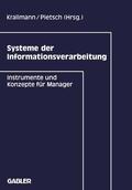 Pietsch / Krallmann |  Systeme der Informationsverarbeitung | Buch |  Sack Fachmedien