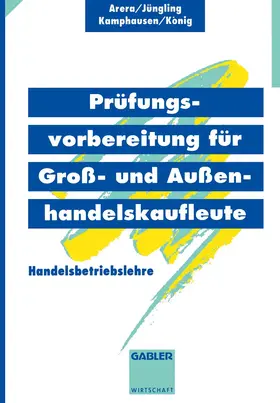 Jüngling / u.a. |  Prüfungsvorbereitung für Groß- und Außenhandelskaufleute | Buch |  Sack Fachmedien