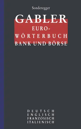 Sonderegger |  Gabler Euro-Wörterbuch Bank und Börse | Buch |  Sack Fachmedien