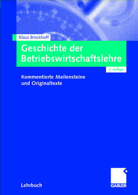 Brockhoff |  Geschichte der Betriebswirtschaftslehre | Buch |  Sack Fachmedien