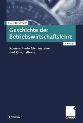 Brockhoff |  Geschichte der Betriebswirtschaftslehre | Buch |  Sack Fachmedien