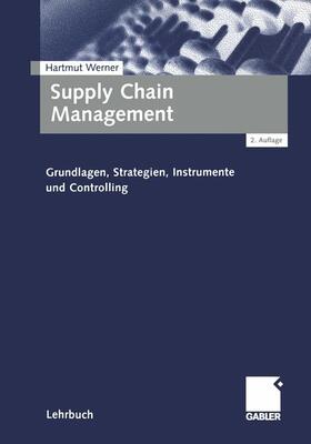 Werner | Supply Chain Management | Buch | 978-3-409-21635-7 | www.sack.de