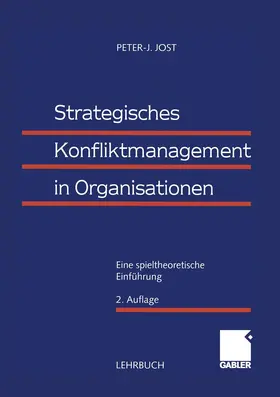 Jost |  Strategisches Konfliktmanagement in Organisationen | Buch |  Sack Fachmedien