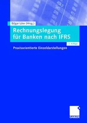 Löw |  Rechnungslegung für Banken nach IFRS | Buch |  Sack Fachmedien