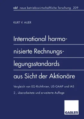 Auer |  International harmonisierte Rechnungslegungsstandards aus Sicht der Aktionäre | Buch |  Sack Fachmedien