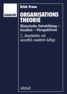 Frese | Organisationstheorie | Buch | 978-3-409-23134-3 | sack.de
