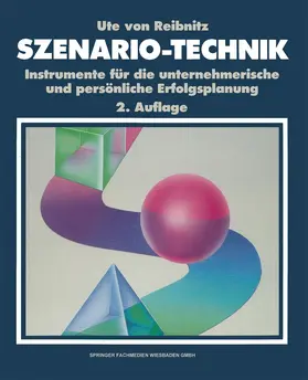 Reibnitz | Szenario-Technik | Buch | 978-3-409-23431-3 | www.sack.de