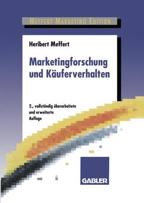 Meffert | Marketingforschung und Käuferverhalten | Buch | 978-3-409-23606-5 | sack.de