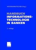 Moormann / Fischer |  Handbuch Informationstechnologie in Banken | Buch |  Sack Fachmedien