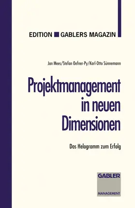 Oefner-Py / Sünnemann |  Projektmanagement in neuen Dimensionen | Buch |  Sack Fachmedien