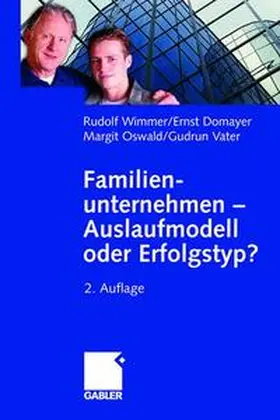 Wimmer / Domayer / Oswald | Familienunternehmen — Auslaufmodell oder Erfolgstyp? | Buch | 978-3-409-28875-0 | sack.de