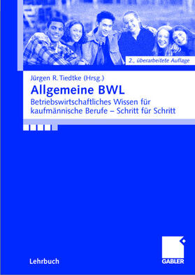 Döring / Tiedtke / Harmgardt | Lange, A: Allgemeine BWL | Buch | 978-3-409-29740-0 | sack.de