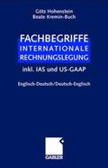 Hohenstein / Kremin-Buch |  Fachbegriffe Internationale Rechnungslegung/Glossary of international accounting terms | Buch |  Sack Fachmedien