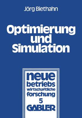 Biethahn |  Biethahn, J: Optimierung und Simulation | Buch |  Sack Fachmedien