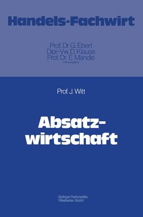 Witt | Absatzwirtschaft | Buch | sack.de