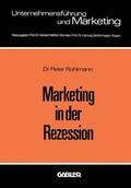 Rohlmann |  Rohlmann, P: Marketing in der Rezession | Buch |  Sack Fachmedien