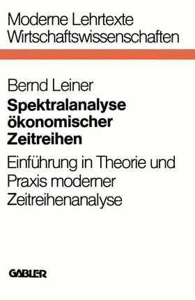 Leiner |  Spektralanalyse ökonomischer Zeitreihen | Buch |  Sack Fachmedien