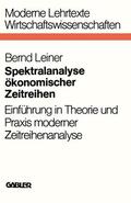 Leiner |  Spektralanalyse ökonomischer Zeitreihen | Buch |  Sack Fachmedien