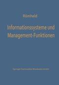Römheld |  Römheld, D: Informationssysteme und Management-Funktionen | Buch |  Sack Fachmedien