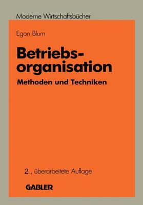 Blum | Blum, E: Betriebsorganisation | Buch | 978-3-409-31892-1 | sack.de