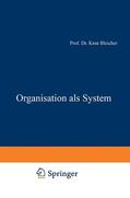 Bleicher |  Organisation als System | Buch |  Sack Fachmedien