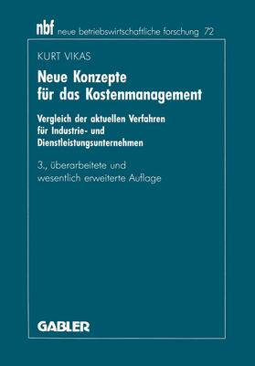 Vikas |  Vikas, K: Neue Konzepte für das Kostenmanagement | Buch |  Sack Fachmedien