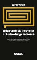 Kirsch |  Einführung in die Theorie der Entscheidungsprozesse | Buch |  Sack Fachmedien