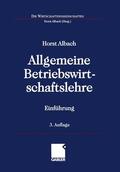 Albach |  Albach, H: Allgemeine Betriebswirtschaftslehre | Buch |  Sack Fachmedien