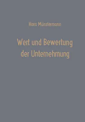 Münstermann | Wert und Bewertung der Unternehmung | Buch | 978-3-409-32952-1 | sack.de