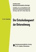 Matschke |  Matschke, M: Entscheidungswert der Unternehmung | Buch |  Sack Fachmedien