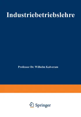Kalveram |  Industriebetriebslehre | Buch |  Sack Fachmedien