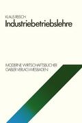 Reisch |  Reisch, K: Industriebetriebslehre | Buch |  Sack Fachmedien