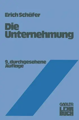 Schäfer |  Die Unternehmung | Buch |  Sack Fachmedien