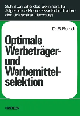 Berndt |  Optimale Werbeträger- und Werbemittelselektion | Buch |  Sack Fachmedien