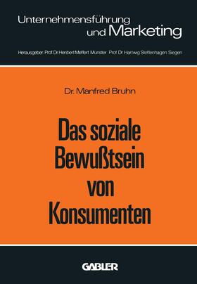 Bruhn |  Bruhn, M: Das soziale Bewußtsein von Konsumenten | Buch |  Sack Fachmedien