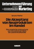 Pfeiffer |  Pfeiffer, S: Akzeptanz von Neuprodukten im Handel | Buch |  Sack Fachmedien