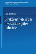 Backhaus |  Backhaus, K: Direktvertrieb in der Investitionsgüterindustri | Buch |  Sack Fachmedien