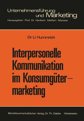 Hummrich | Hummrich, U: Interpersonelle Kommunikation im Konsumgütermar | Buch | 978-3-409-36751-6 | sack.de