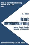 Waldmann |  Waldmann, J: Optimale Unternehmensfinanzierung | Buch |  Sack Fachmedien