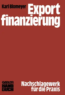 Blomeyer |  Exportfinanzierung | Buch |  Sack Fachmedien
