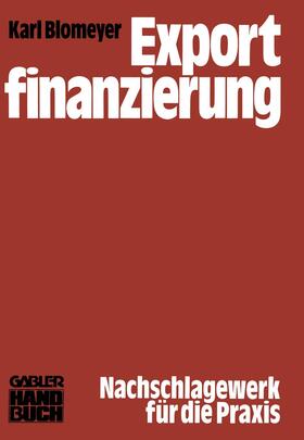 Blomeyer | Exportfinanzierung | Buch | 978-3-409-37264-0 | sack.de