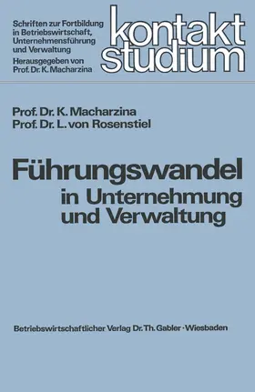 Rosenstiel / Macharzina |  Führungswandel in Unternehmung und Verwaltung | Buch |  Sack Fachmedien