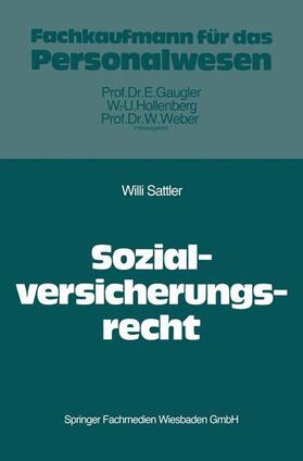 Sattler |  Das Recht der Sozialversicherung | Buch |  Sack Fachmedien